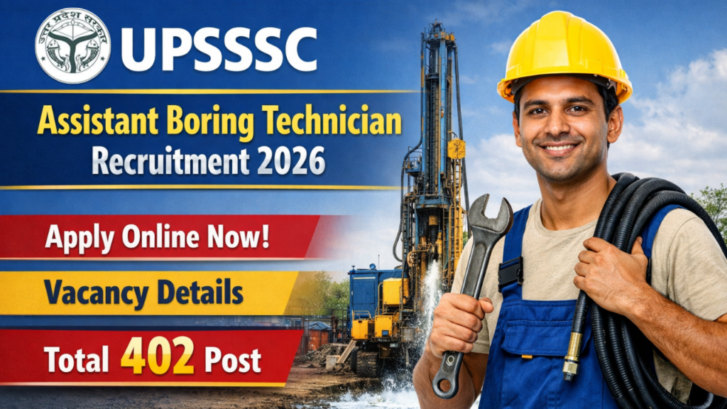 UPSSSC Assistant Boring Technician Recruitment 2026